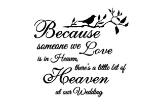 Because Someone We Love is in Heaven Graphics